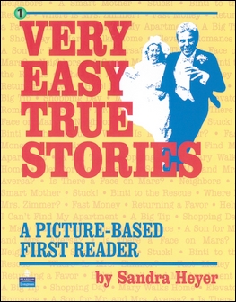 Very Easy True Stories: A Picture-Based First Reader
