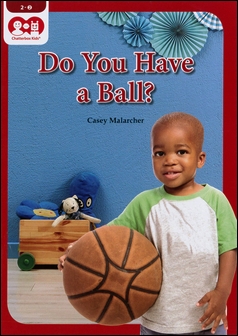 Chatterbox Kids 2-2 Do You Have a Ball?